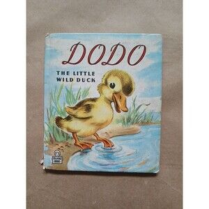 Dodo The Little Wild Duck Children's Book Whitman Publishing 1948